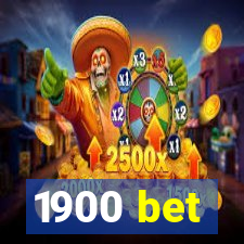 1900 bet